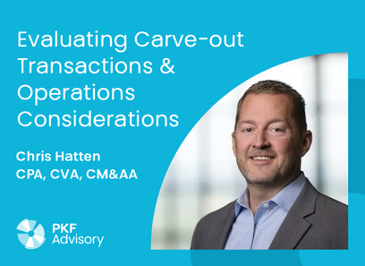 Evaluating Carve Out Transactions and Operations Considerations